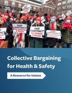 –Collective Bargaining for Health and Safety