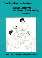 The Right to Understand: Linking Literacy to Health and Safety Training